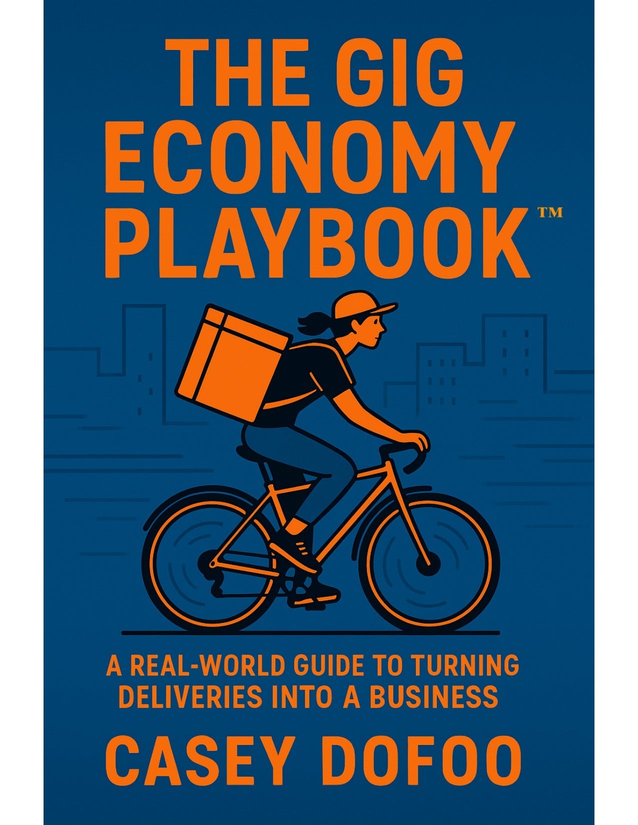 The Gig Economy Playbook Trademark Front Book Cover, A real world guide to turning deliveries into a business