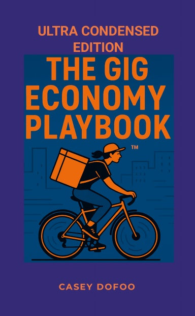 "The Gig Economy Playbook Pocket Edition book cover, Ultra Condensed Version by Casey Dofoo"