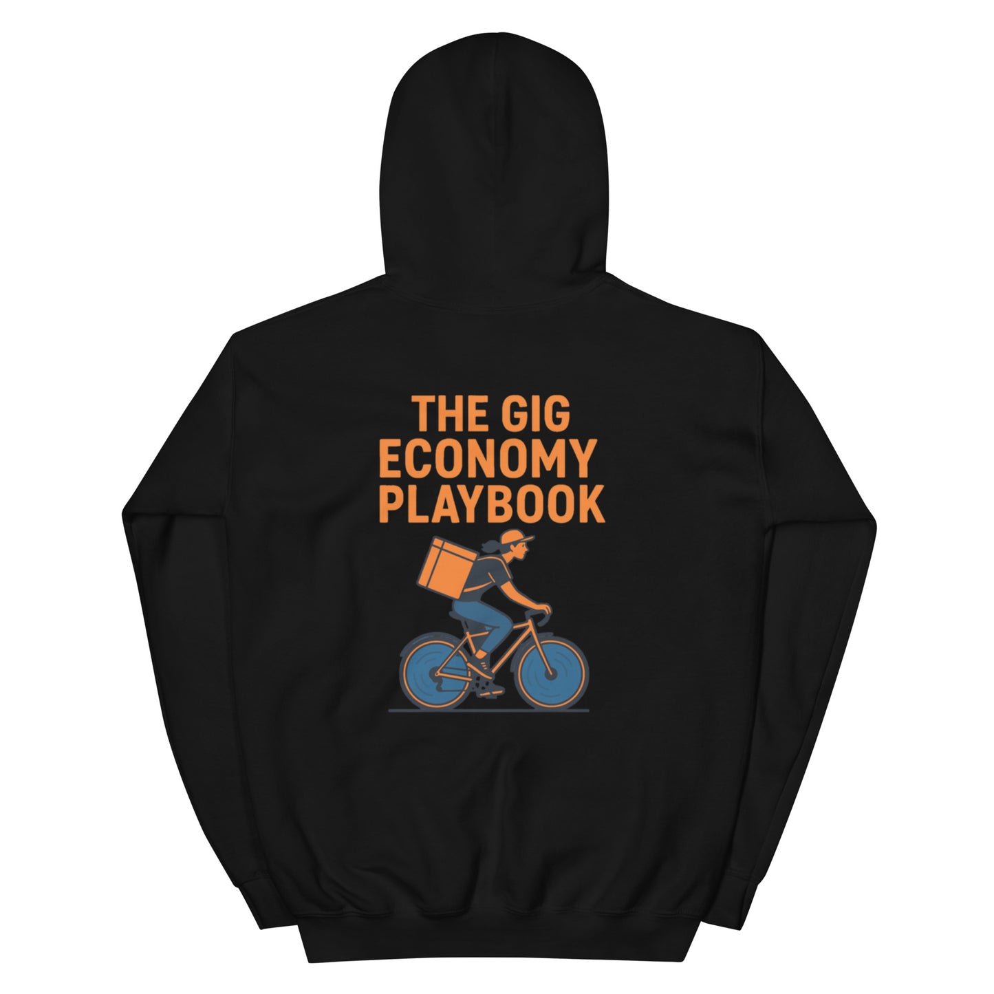 Black hoodie with orange text and graphic on the back, featuring a cyclist and the title 'The Gig Economy Playbook'.
