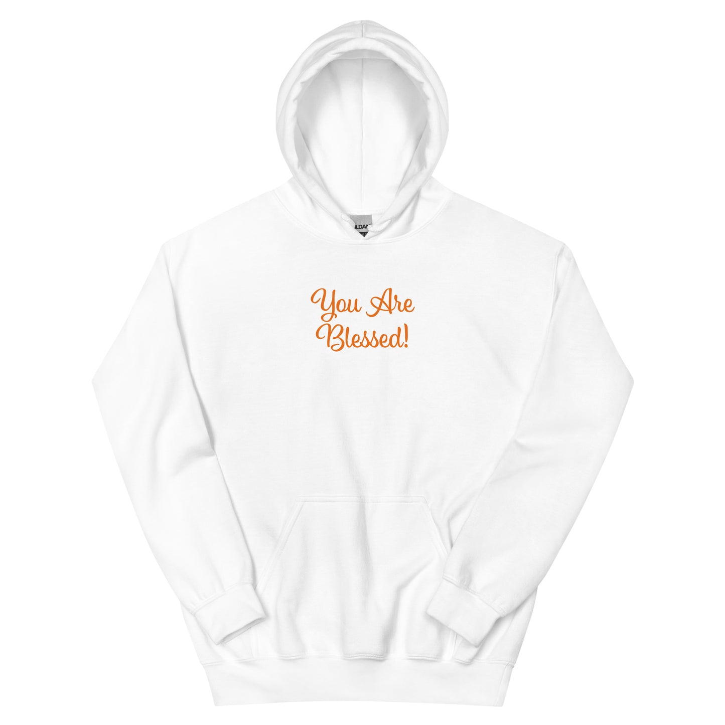 White hoodie with 'You Are Blessed!' text in orange on a white background